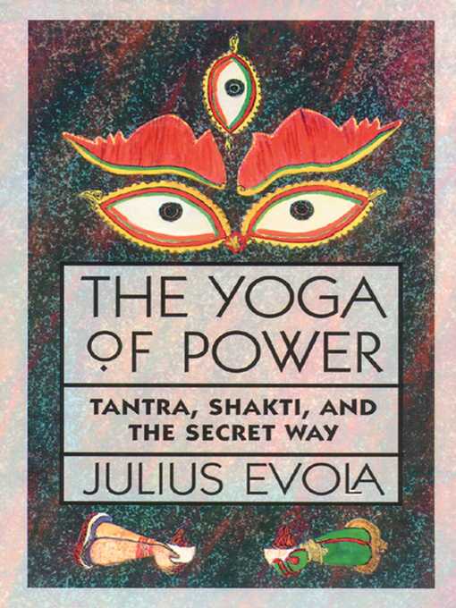 Title details for The Yoga of Power by Julius Evola - Available